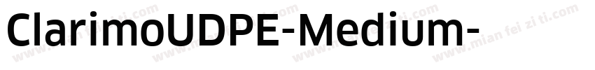 ClarimoUDPE-Medium字体转换