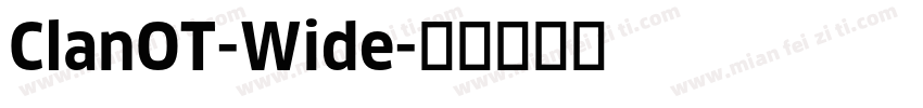 ClanOT-Wide字体转换