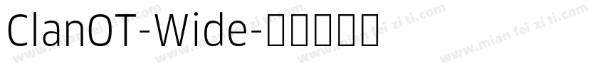 ClanOT-Wide字体转换