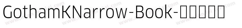 GothamKNarrow-Book字体转换
