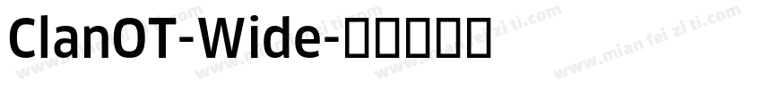 ClanOT-Wide字体转换