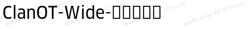 ClanOT-Wide字体转换