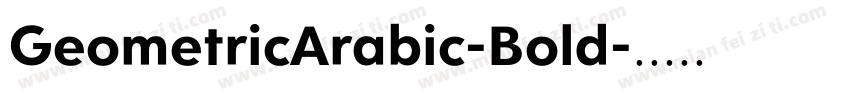 GeometricArabic-Bold字体转换