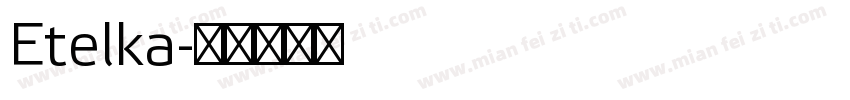 Etelka字体转换