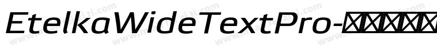 EtelkaWideTextPro字体转换