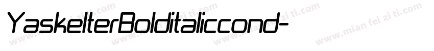 YaskelterBolditaliccond字体转换
