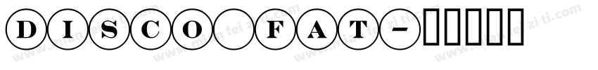 Disco_Fat字体转换