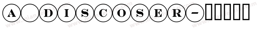 a_DiscoSer字体转换