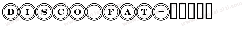 Disco_Fat字体转换