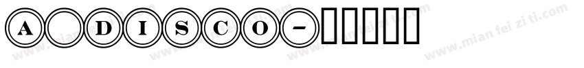 a_Disco字体转换