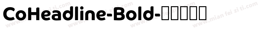 CoHeadline-Bold字体转换