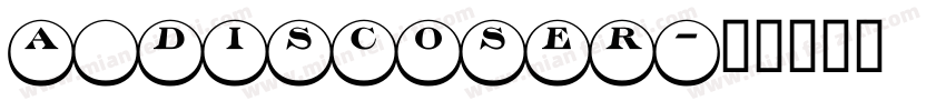 a_DiscoSer字体转换