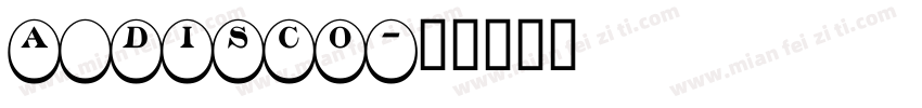 a_Disco字体转换