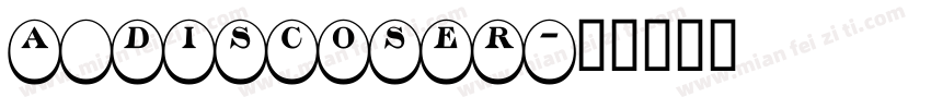 a_DiscoSer字体转换