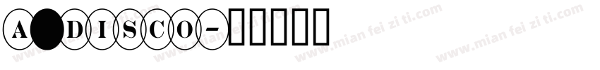 a_Disco字体转换