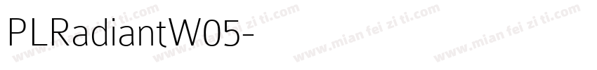 PLRadiantW05字体转换