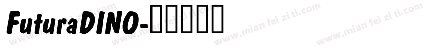 FuturaDINO字体转换
