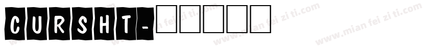 CURSHT字体转换