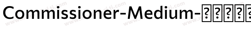 Commissioner-Medium字体转换