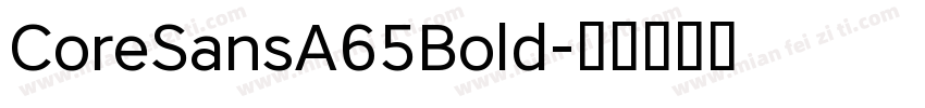 CoreSansA65Bold字体转换