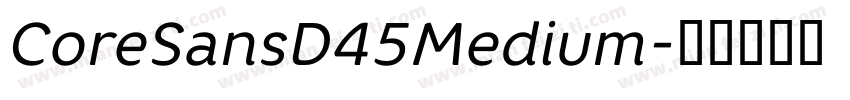 CoreSansD45Medium字体转换