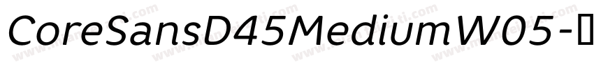 CoreSansD45MediumW05字体转换
