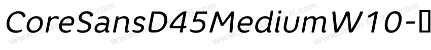 CoreSansD45MediumW10字体转换
