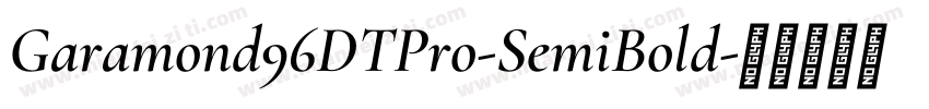 Garamond96DTPro-SemiBold字体转换