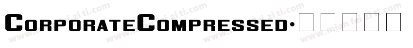 CorporateCompressed字体转换