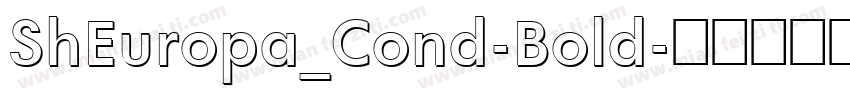 ShEuropa_Cond-Bold字体转换