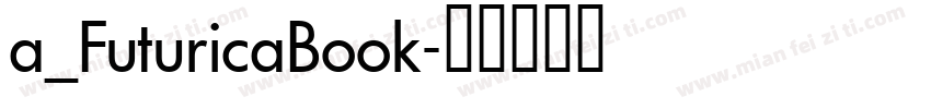 a_FuturicaBook字体转换