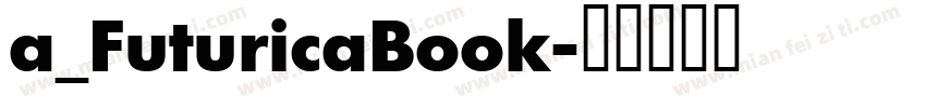 a_FuturicaBook字体转换