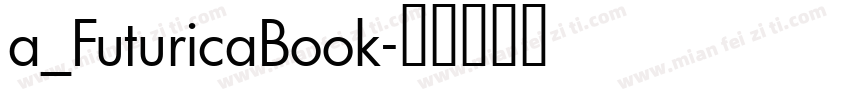 a_FuturicaBook字体转换