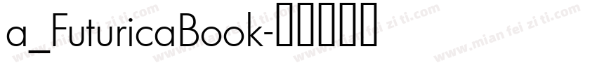 a_FuturicaBook字体转换