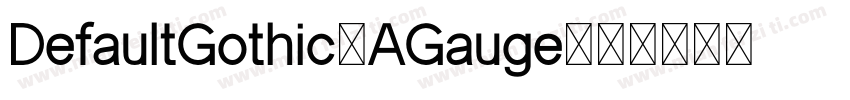 DefaultGothic-AGauge字体转换