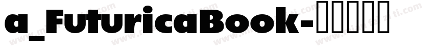 a_FuturicaBook字体转换
