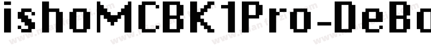 ishoMCBK1Pro-DeBold字体转换