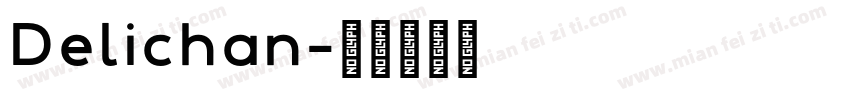 Delichan字体转换