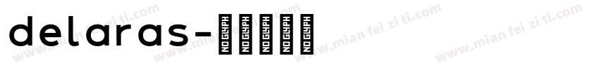 delaras字体转换