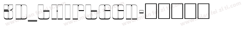 3d_thirteen字体转换