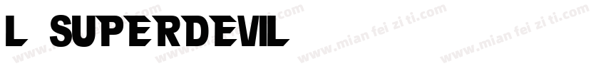 L-SuperDeviL字体转换