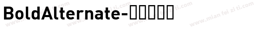 BoldAlternate字体转换