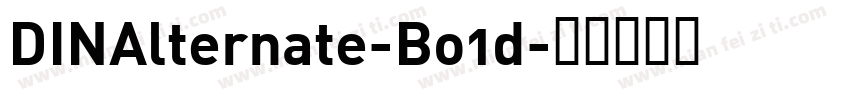 DINAlternate-Bo1d字体转换