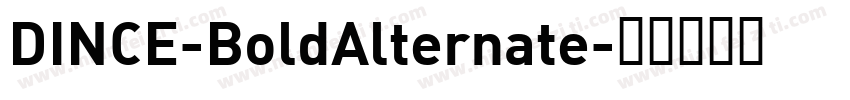 DINCE-BoldAlternate字体转换