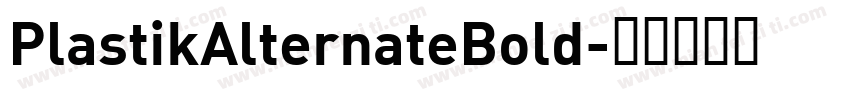 PlastikAlternateBold字体转换