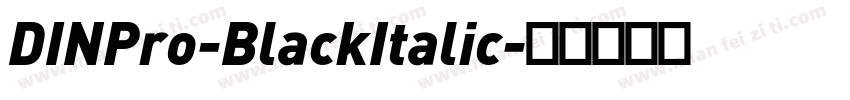 DINPro-BlackItalic字体转换