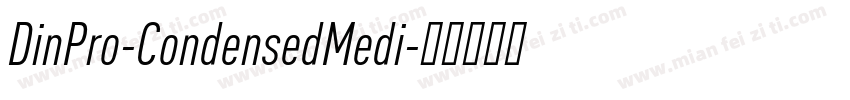 DinPro-CondensedMedi字体转换