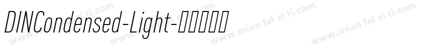 DINCondensed-Light字体转换