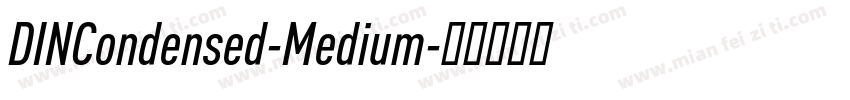 DINCondensed-Medium字体转换