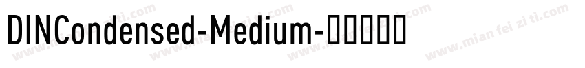DINCondensed-Medium字体转换